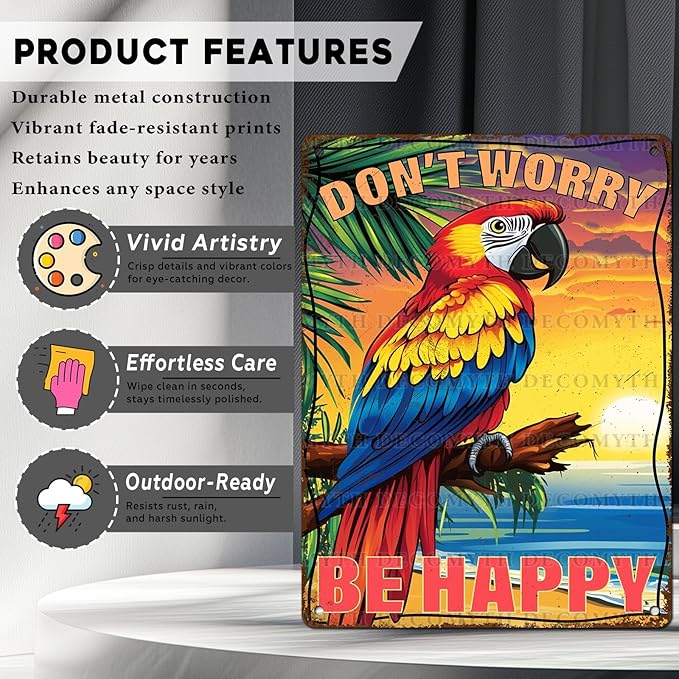 Vintage Tin Sign Don't Worry Be Happy Tin Sign The Beach Parrot for Home Farm Outdoor Bathroom Restaurant Cafes Bars Club Kitchen Garage Cute Vintage Art Wall Decor 12 * 16inch