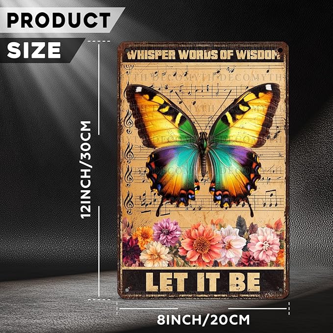 Vintage Garden Tin Sign Whisper Words Of Wisdom Let It Be Retro Butterfly Metal Poster Funny Wall Art Cafe Office Wall Decor for Kitchen Home Bar Pub Club 12 * 8inch