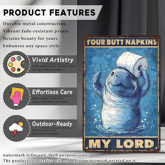 Vintage Manatee Tin Sign Your Butt Napkins My Lord Retro Bathroom Metal Poster Funny sea Cow Wall Art Toilet Man Cave Bar Cafe Indoor Room Garage Store Office 12 * 8inch