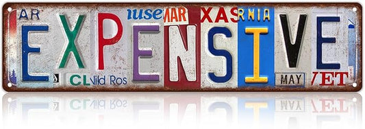 Vintage Expensive Wall Decor Street Signs Metal Tin Signs 16 x 4 Inches