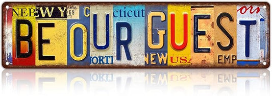 Vintage Be Our Guest Wall Decor Street Signs Metal Tin Signs 16 x 4 Inches