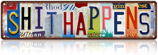Vintage Shit Happens Wall Decor Street Signs Metal Tin Signs 16 x 4 Inches