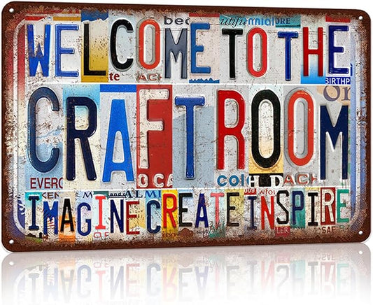 Vintage Craft Room Wall Decor Metal Sign Tin Signs Poster - Welcome To The Craft Room Imagine Create Inspire