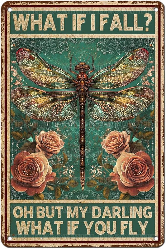 Vintage Tin Sign What If You Fly Tin Sign Metal Wall Decor for Home Office Kitchen Bar Cafe Garden Wall Decor 12 * 8inch