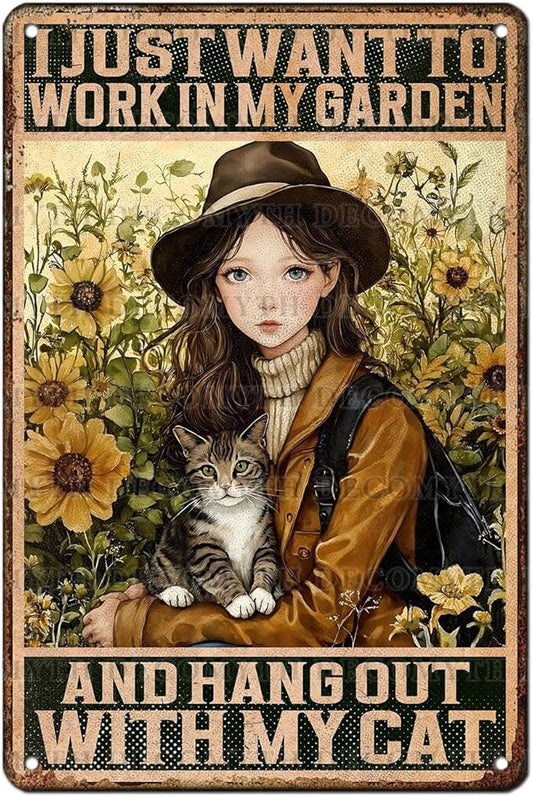 Cat Garden Vintage Tin Sign I Just Want To Work In My Garden and Hang Out With My Cat Retro Metal Tin Sign Sunflower Decor for Home Fence Porch Room Wall Decor Poster 12 * 8inch
